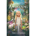 The Enchanting Garden Chronicles: Lily's Awakening