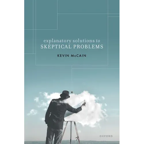 Explanatory Solutions to Skeptical Problems