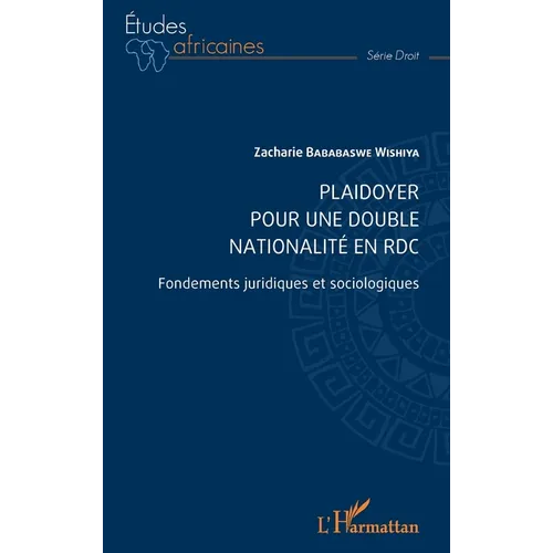 Plaidoyer pour une double nationalité en RDC