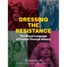 Dressing the Resistance: The Visual Language of Protest