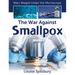 The War Against Smallpox