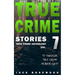 True Crime Stories Volume 7: 12 Shocking True Crime Murder Cases