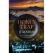 Honey Trap