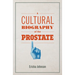 A Cultural Biography of the Prostate