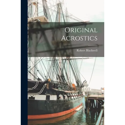 Original Acrostics