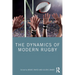 The Dynamics of Modern Rugby