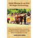 Child Mining in an Era of High-Technology: Understanding the Roots, Conditions, and Effects of Labor Exploitation in the Democratic Republic of Congo