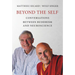 Beyond the Self: Conversations Between Buddhism and Neuroscience