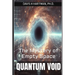 Quantum Void: The Mystery of Empty Space