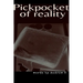 Pickpocket Of Reality