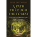 A Path Through the Forest: Collected Essays on Druidry