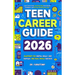 Teen Career Guide: Learn Future Skills, Start Smart Gigs, Build Income Confidence, and Plan Your Dream Career Path