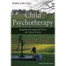 Child Psychotherapy: Integrating Developmental Theory into Clinical Practice