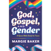God, Gospel, and Gender: A Queer Bible Study for Teens