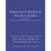 Depreciation Reports in British Columbia: The Strata Lots Owners Guide to Selecting Your Provider and Understanding Your Report
