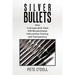Silver Bullets: How Interoperable Data Will Revolutionize Information Sharing and Transparency