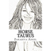 Horse Taurus: The Combined Astrology Series