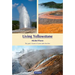 Living Yellowstone: The Park 10 and 25 Years After the Fires