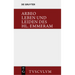 Vita et passio Sancti Haimhrammi martyris / Leben und Leiden des Hl. Emmeram