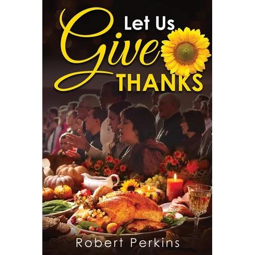 Let Us Give Thanks
