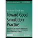 Toward Good Simulation Practice: Best Practices for the Use of Computational Modelling and Simulation in the Regulatory Process of Biomedical Products