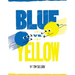 Blue vs. Yellow
