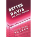 Better Davis and Other Stories