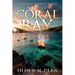 Coral Bay: An island adventure book series (Book 1)