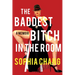 The Baddest Bitch in the Room: A Memoir