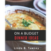 On A Budget Dinner Ideas