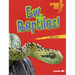 Ew, Reptiles!