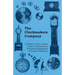 The Clockmakers Company - A History of the London Guild of Clockmakers Including Biographies of Famous Members