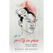 Pretty in Pain: Poetry for Empaths: A Guide to Self-Love