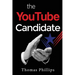 The YouTube Candidate