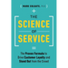 The Science of Service: The Proven Formula to Drive Customer Loyalty and Stand Out from the Crowd