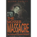 The Mosser Massacre: The Southwest's Greatest Manhunt