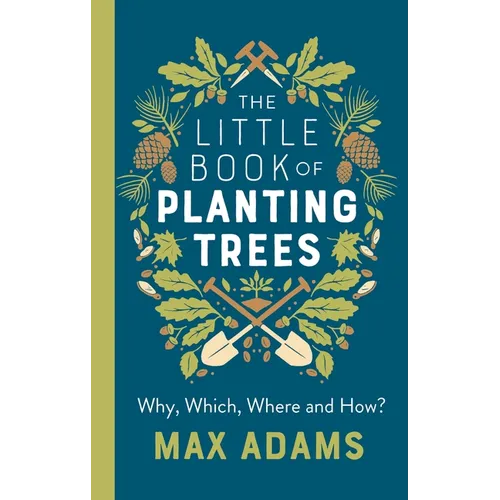 The Little Book of Planting Trees