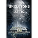 Skeletons in the Attic: A Marketville Mystery - LARGE PRINT EDITION