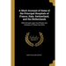 A Short Account of Some of the Principal Hospitals of France, Italy, Switzerland, and the Netherlands: With Remarks Upon the Climate and Diseases of T