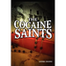 The Cocaine Saints
