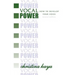 Vocal Power: How to Develop Your Voice