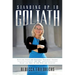 Standing Up to Goliath: Battling State and National Teachers' Unions for the Heart and Soul of Our Kids and Country