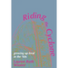Riding the Cyclone: Growing Up Feral In the '60s