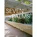 Seven Palms: The Thomas Mann House in Pacific Palisades, Los Angeles