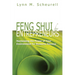 Feng Shui for Entrepreneurs: Harnessing the Power of Your Environment for Business Success