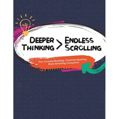Deeper Thinking > Endless Scrolling