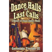 Dance Halls and Last Calls: A History of Texas Country Music