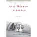 Anne Morrow Lindbergh: Her Life