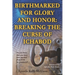 Birthmarked For Glory and Honor: Breaking The Curse of Ichabod