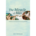 The Miracle of Man: Evidence for God from Human Nature